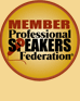 Professional Speakers Federation Member
